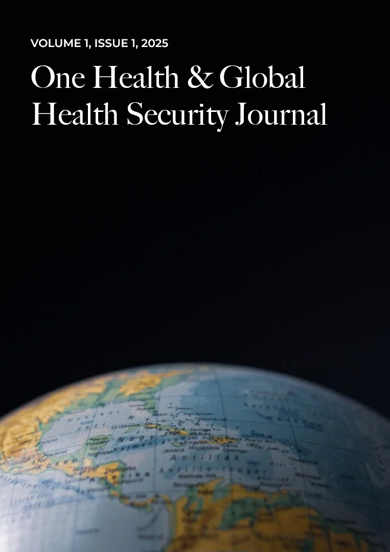 One Health & Global Health Security Journal Volume 1, Issue 1, 2025